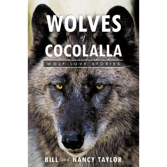 Wolves of Cocolalla : Wolf Love Stories (Paperback)