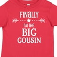 thumbnail image 4 of Inktastic Finally I'm the Big Cousin Boys or Girls Toddler T-Shirt, 4 of 5