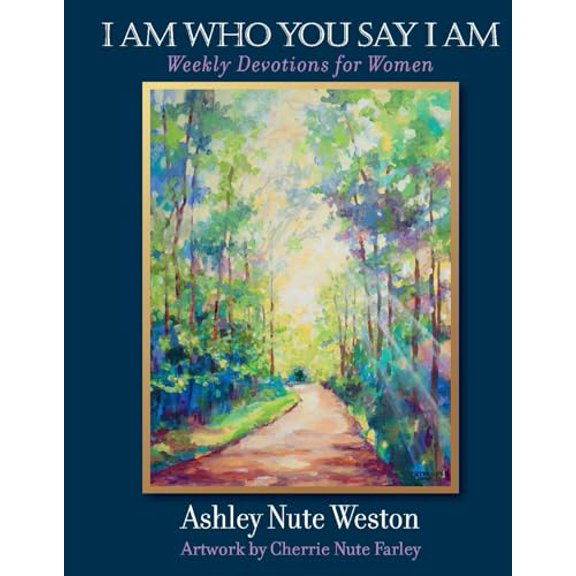 Pre-Owned I AM WHO YOU SAY I AM, 9781098342999, 1098342992, Hardcover,