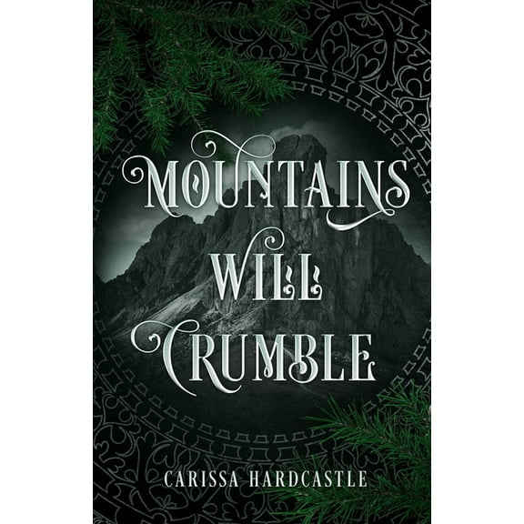 Leaves May Fall Duology Mountains Will Crumble, Book 2, (Paperback)