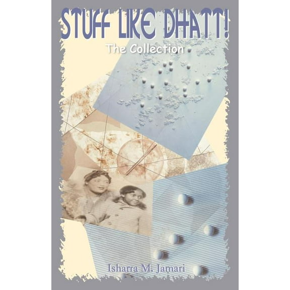 Stuff Like Dhatt!: The Collection (Paperback)