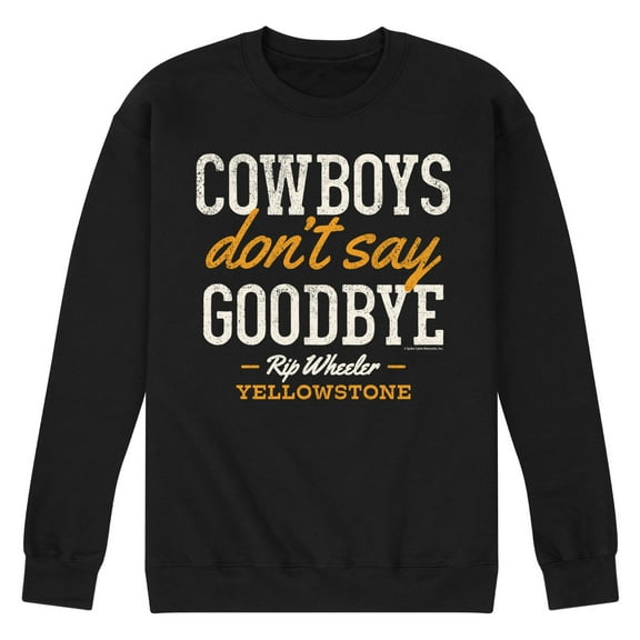 Yellowstone - Cowboys Don't Say Goodbye - Men's Crew Neck Fleece Pullover