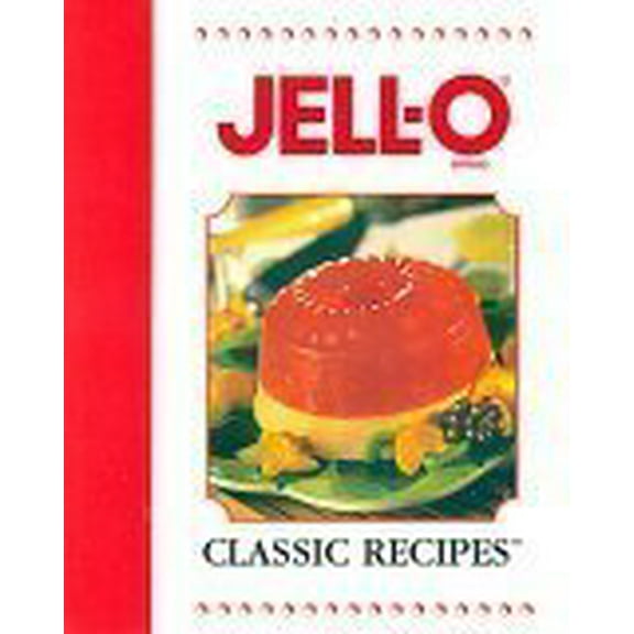 Pre-Owned Jell-O Classic Recipes (Paperback) 0785368817 9780785368816