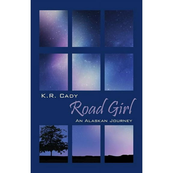Road Girl: An Alaskan Journey, (Paperback)