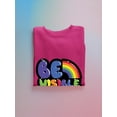 thumbnail image 3 of Be Visible Bubblegum Banner Sweatshirt Women -Smartprints Designs, Female Small, 3 of 4