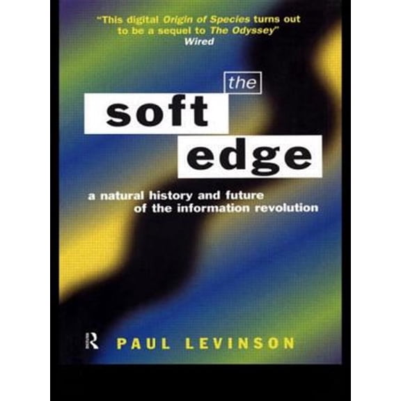 Pre-Owned Soft Edge: Nat Hist&future Info (Paperback) 0415197724 9780415197724