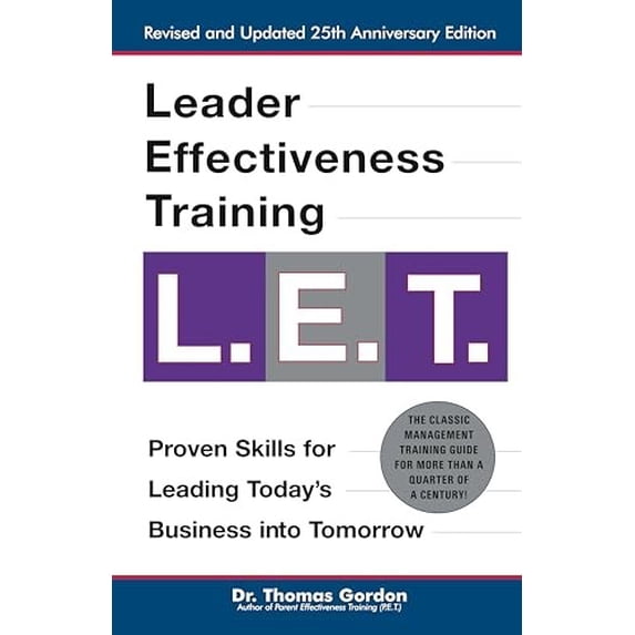 Pre-Owned Leader Effectiveness Training: L.E.T. (Revised): L.E.T. (Hardcover) 0399527133 9780399527135