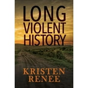 Long Violent History, (Paperback)