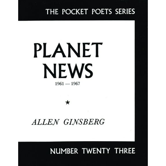 City Lights Pocket Poets Planet News: 1961-1967, (Paperback)