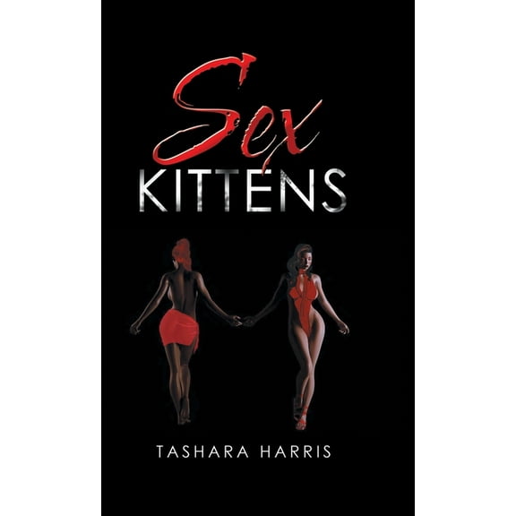 Sex Kittens (Hardcover)