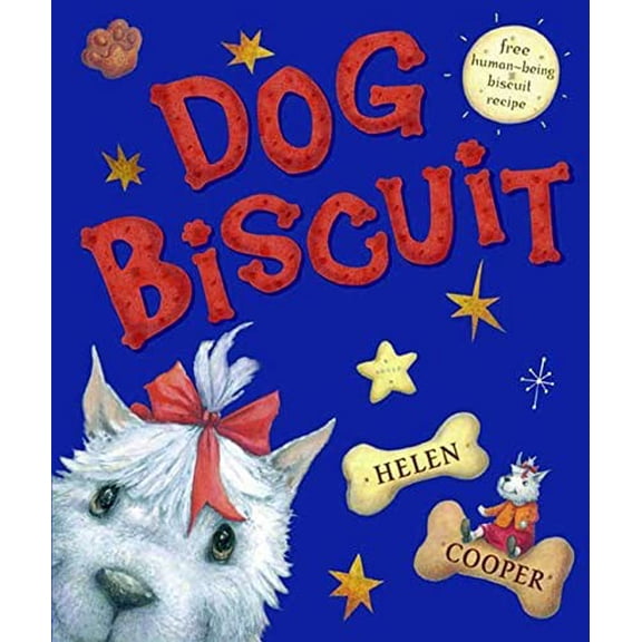 Pre-Owned Dog Biscuit: A Picture Book; Human-Being Biscuit Recipe Included! (Hardcover) 0374318123 9780374318123
