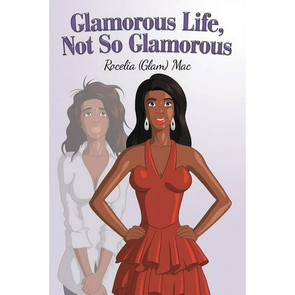 Glamorous Life, Not So Glamorous, (Paperback)
