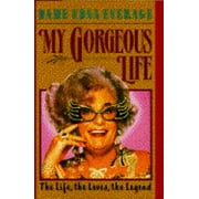 Dame Edna Everage : My Gorgeous Life [Hardcover - Used]