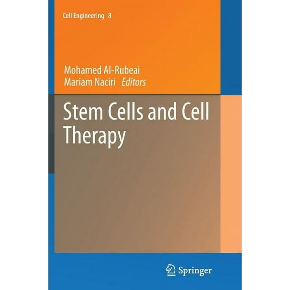 Cell Engineering Stem Cells and Cell Therapy, Book 8, (Paperback)