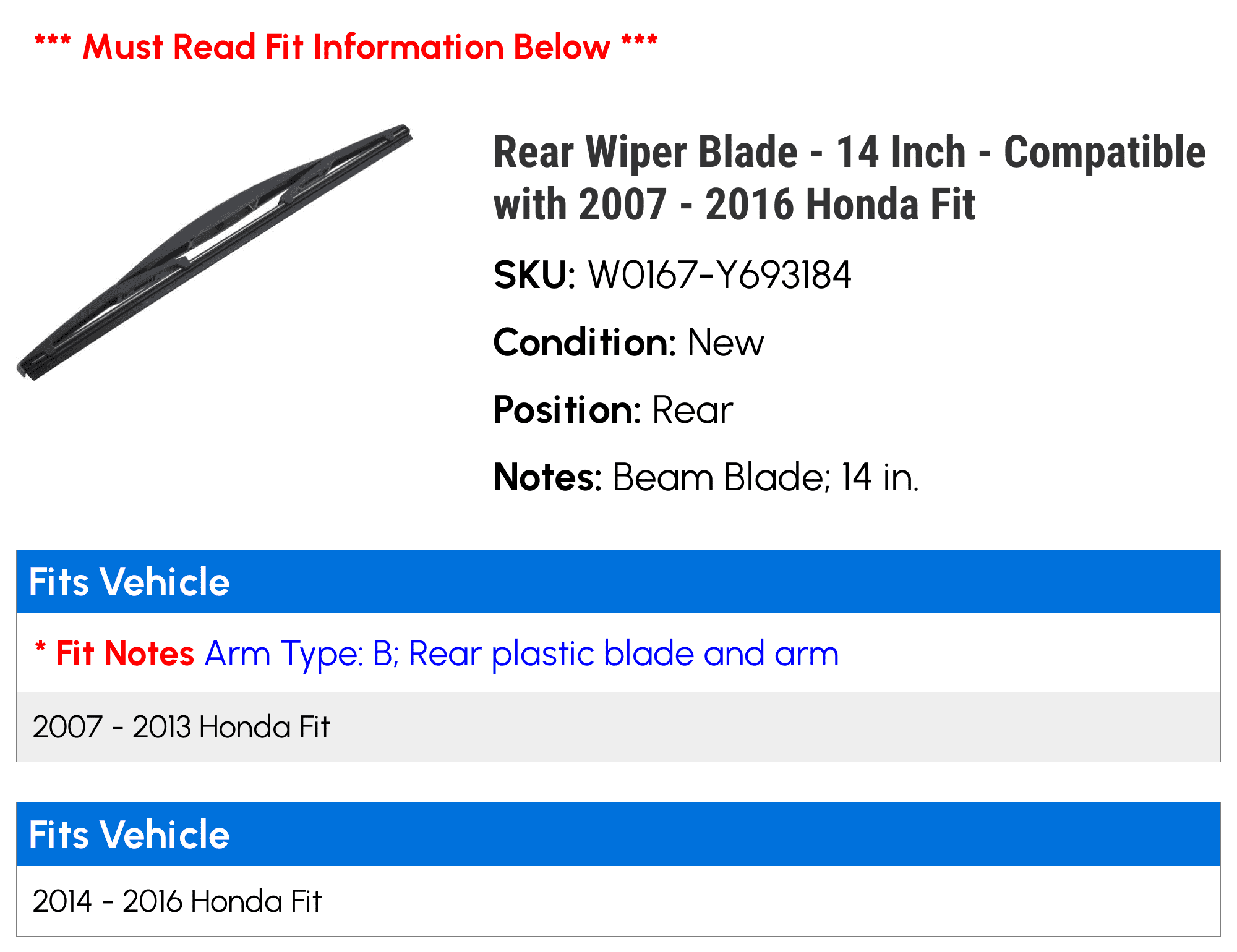 Rear Wiper Blade - 14 Inch - Compatible with 2007 - 2016 Honda Fit 2008 2009 2010 2011 2012 2013 2014 2015