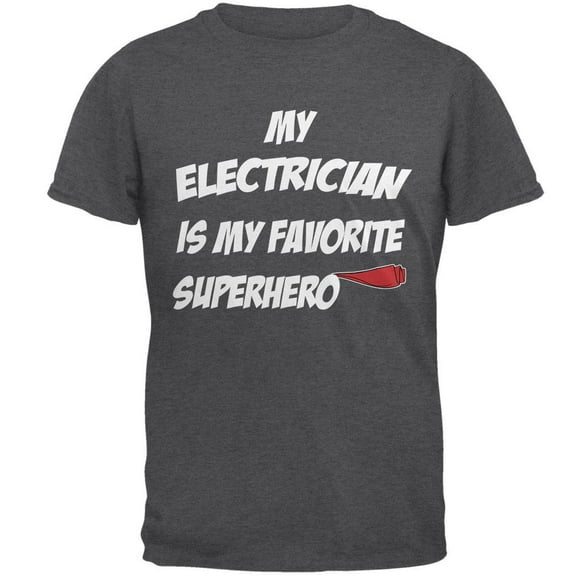 Electrician is My Superhero Dark Heather Adult T-Shirt - Large