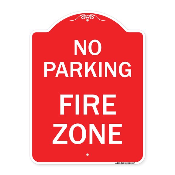 SignMission A-DES-RW-1824-23667 18 x 24 in. Designer Series Sign - No Parking Sign No Parking Fire Zone, Red & White