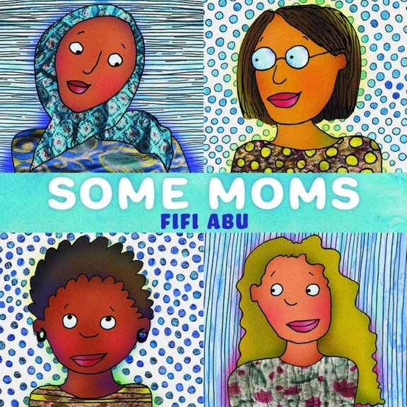 Some Moms, (Hardcover)