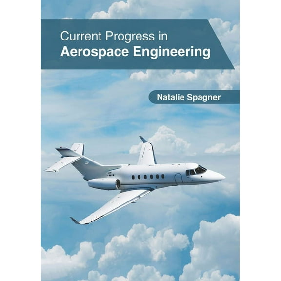Current Progress in Aerospace Engineering, (Hardcover)