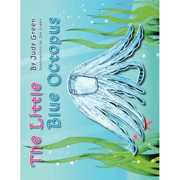 The Little Blue Octopus, (Paperback)