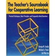 Angle View: The Teacher′s Sourcebook for Cooperative Learning: Practical Techniques, Basic Principles, and Frequently Asked Questions [Paperback - Used]