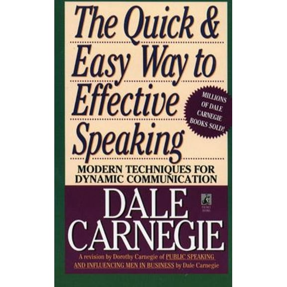 Pre-Owned The Quick and Easy Way to Effective Speaking (Mass Market Paperback) 0671724002 9780671724009