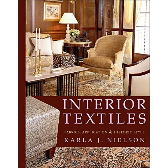 Pre-Owned Interior Textiles: Fabrics, Application, and Historic Style, 9780471606406, 0471606405, Hardcover, 1 edition