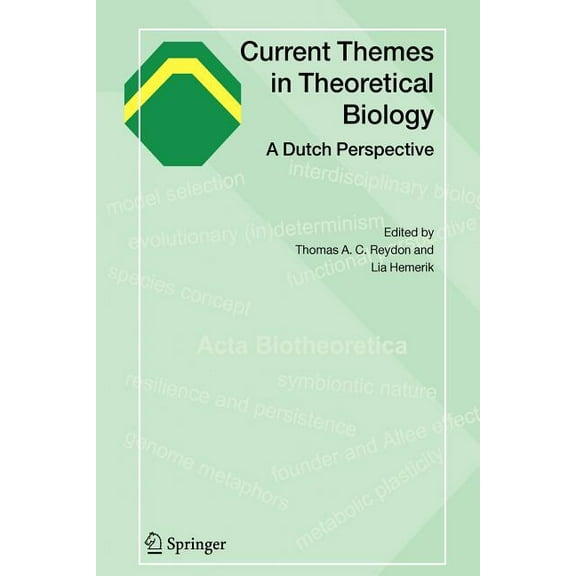 Current Themes in Theoretical Biology: A Dutch Perspective, (Paperback)