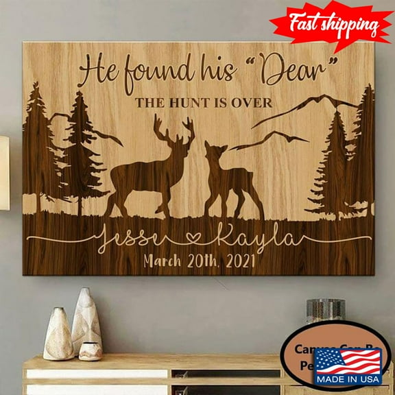 Vintage Customized Name & Date Deer Hunting He Found His Dear The Hunt Is Over 11 x 17 Inch Poster