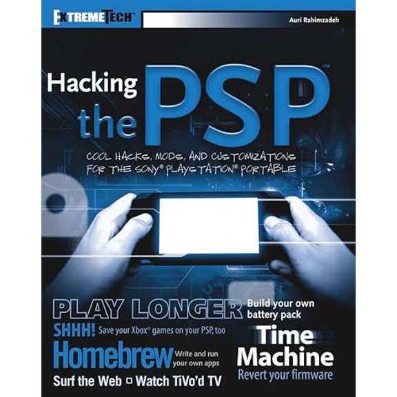 Pre-Owned Hacking the PSP: Cool Hacks, Mods, and Customizations for the Sony Playstation Portable (ExtremeTech), 9780471778875, 0471778877, Paperback, 1 edition