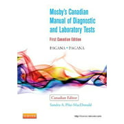 Mosby's Canadian Manual of Diagnostic and Laboratory Tests [Paperback - Used]