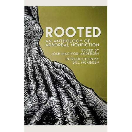 Rooted : The Best New Arboreal Nonfiction