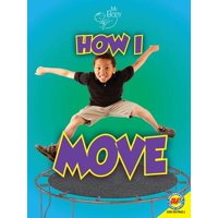 How I Move