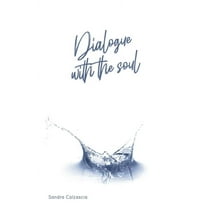 Dialoghe with the soul (Paperback)