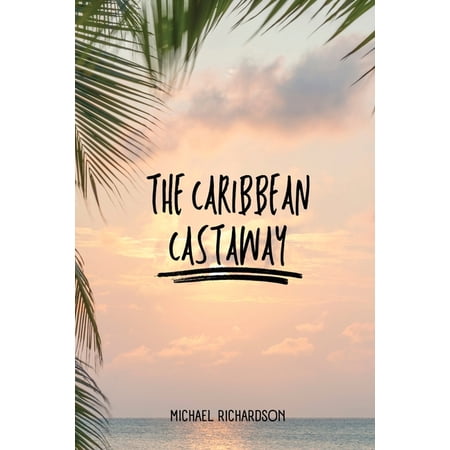 The Caribbean Castaway (Paperback)