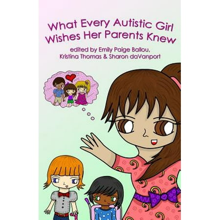What Every Autistic Girl Wishes Her Parents Knew (Best Gift For Artistic Girl)