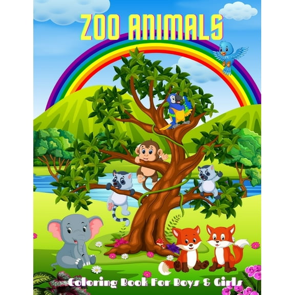 Zoo Animals - Coloring Book For Boys & Girls: Sea Animals, Farm Animals, Jungle Animals, Woodland Animals and Circus Ani, (Paperback)