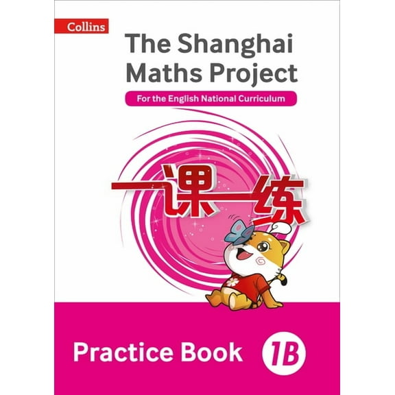 Shanghai Maths - The Shanghai Maths Project Practice Book 1b, (Paperback)