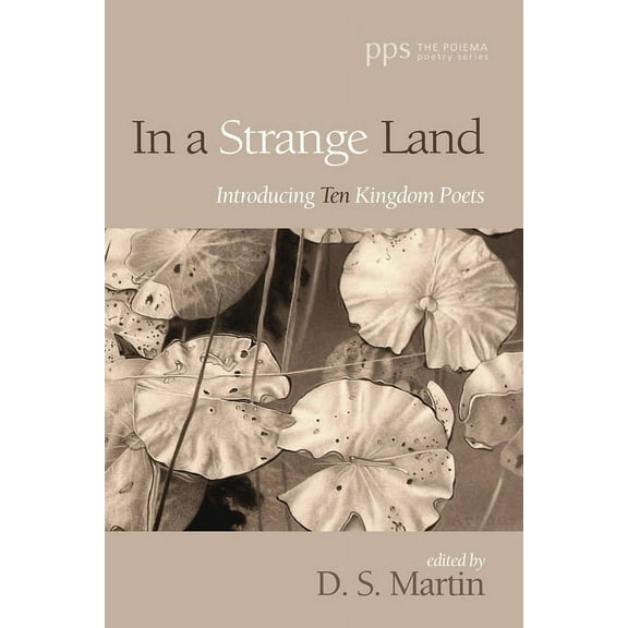 Poiema Poetry: In a Strange Land (Paperback)