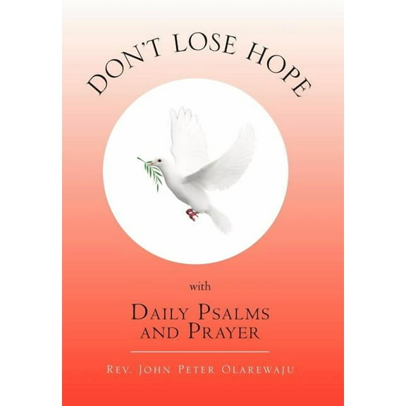 Don't Lose Hope with Daily Psalms and Prayer, (Hardcover)