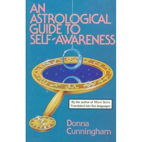 Pre-Owned An Astrological Guide to Self-Awareness (Paperback) 0916360571 9780916360573