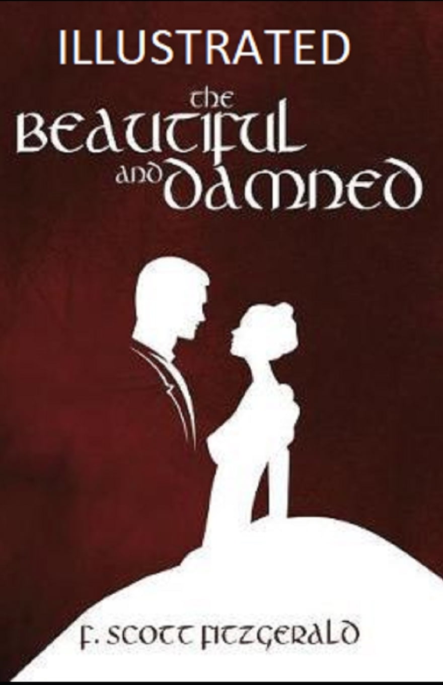 The Beautiful and the Damned Illustrated (Paperback
