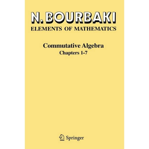 Commutative Algebra: Chapters 1-7, (Paperback)