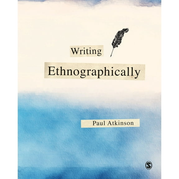 Writing Ethnographically, (Paperback)