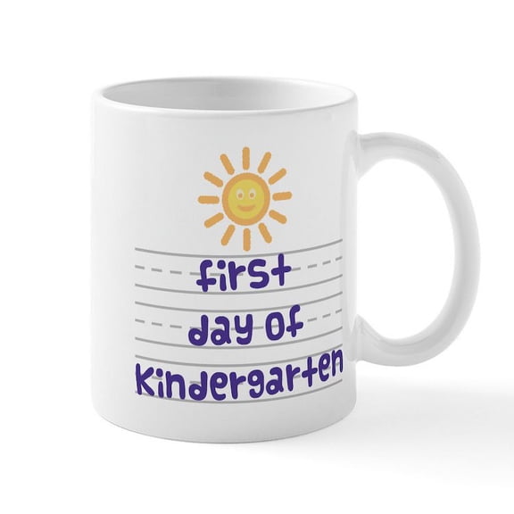 CafePress - First Day Of Kindergarten Mug - 11 oz Ceramic Mug - Novelty Coffee Tea Cup