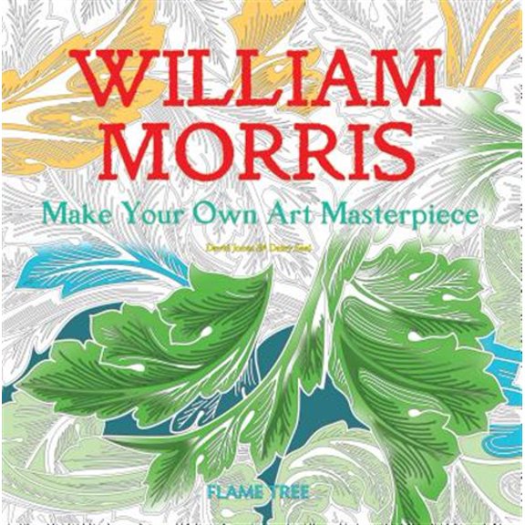 Pre-Owned Colouring Books: William Morris (Art Colouring Book) : Make Your Own Art Masterpiece (Paperback)