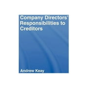 Company Directors' Responsibilities to Creditors (Hardcover)