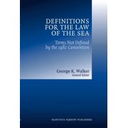 Definitions for the Law of the Sea: Terms Not Defined by the 1982 Convention, (Hardcover)