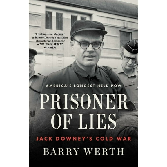 Prisoner of Lies: Jack Downey's Cold War, (Paperback)
