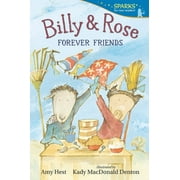Candlewick Sparks: Billy and Rose: Forever Friends : Candlewick Sparks (Paperback)